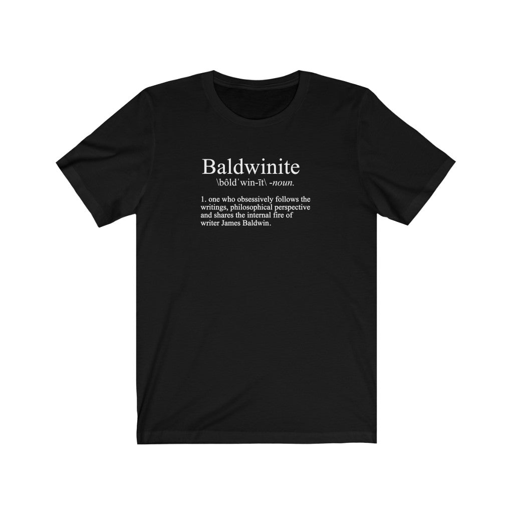 Baldwinite - James Baldwin Definition T-Shirt | Harlem Renaissance Black Writer