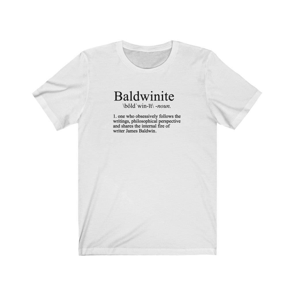 Baldwinite - James Baldwin Definition T-Shirt | Harlem Renaissance Black Writer