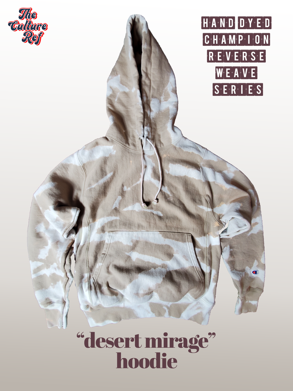Desert Mirage Hand Dyed Hoodie - Tan Neutral Brown | 12 oz Champion Reverse Weave | The Culture Ref Official Tie Dye Limited Series