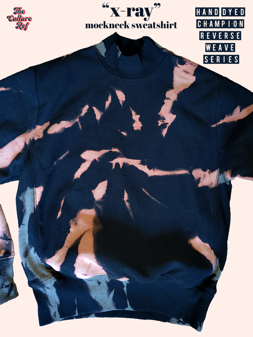 Hand Dyed Mockneck Sweatshirt - Champion Reverse Weave | The Culture Ref Tie Dye Limited Series
