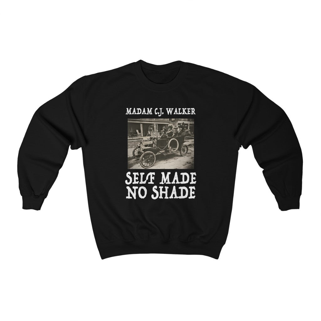 Madam C.J. Walker Crewneck Sweatshirt Unisex - Self Made No Shade | Black Woman Entrepreneur - First Female Self Made Millionaire | Black Excellence