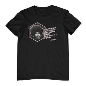 Angela Davis Quote T-Shirt - Radically Transform The World | Protest Activist | Black Panther Party