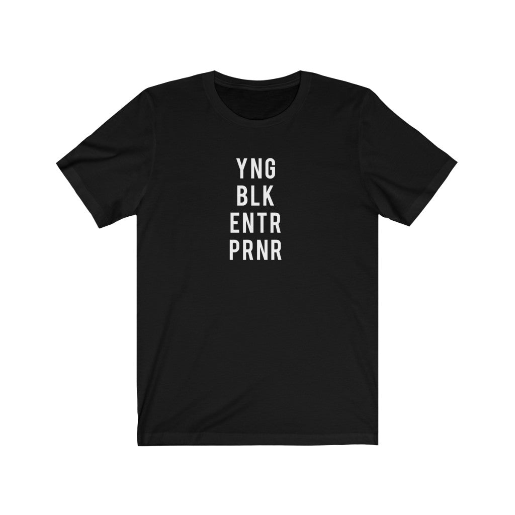 yng blk entr prnr - Young Black Entrepreneur T-Shirt